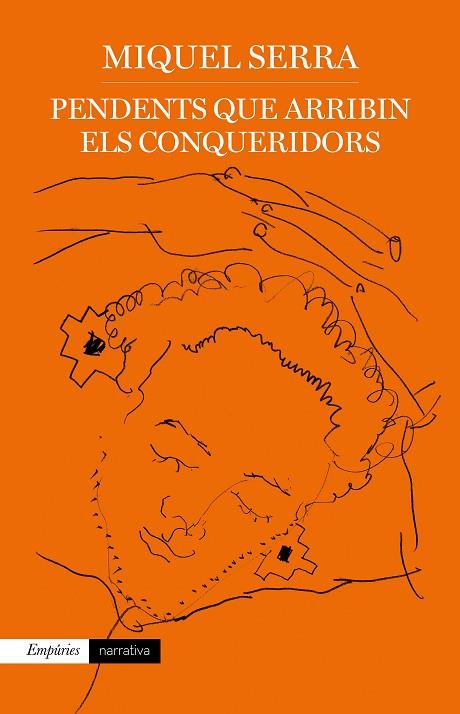 PENDENTS QUE ARRIBIN ELS CONQUERIDORS | 9788417879730 | SERRA, MIQUEL | Llibres Parcir | Llibreria Parcir | Llibreria online de Manresa | Comprar llibres en català i castellà online