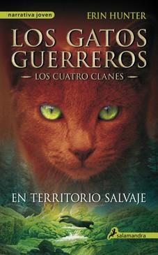 LOS GATOS GUERREROS 1 EN TERRITORIO SALVAJE | 9788498384215 | HUNTER, ERIN | Llibres Parcir | Librería Parcir | Librería online de Manresa | Comprar libros en catalán y castellano online