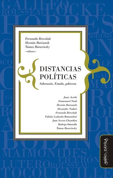 DISTANCIAS POLÍTICAS. SOBERANÍA, ESTADO, GOBIERNO | PODI126043 | BORISONIK  HERNÁN/BERESÑAK  FERNANDO/BOROVINSKY  TOMAS | Llibres Parcir | Librería Parcir | Librería online de Manresa | Comprar libros en catalán y castellano online