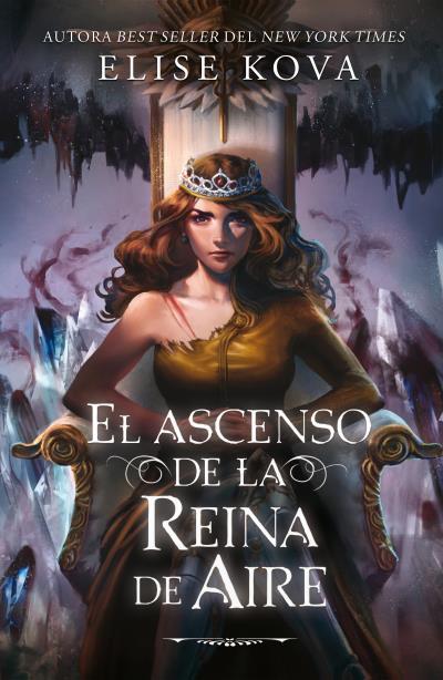 EL ASCENSO DE LA REINA DE AIRE | 9788410085862 | KOVA, ELISE | Llibres Parcir | Llibreria Parcir | Llibreria online de Manresa | Comprar llibres en català i castellà online