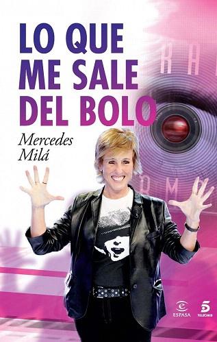 LO QUE ME SALE DEL BOLO | 9788467024241 | MERCEDES MILÁ | Llibres Parcir | Llibreria Parcir | Llibreria online de Manresa | Comprar llibres en català i castellà online