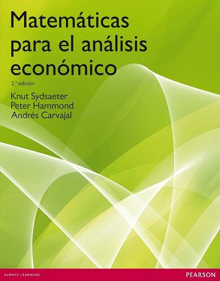 MATEMÁTICAS PARA EL ANÁLISIS ECONÓMICO | 9788483223154 | SYDSAETER, KNUT / HAMMOND, PETER | Llibres Parcir | Librería Parcir | Librería online de Manresa | Comprar libros en catalán y castellano online