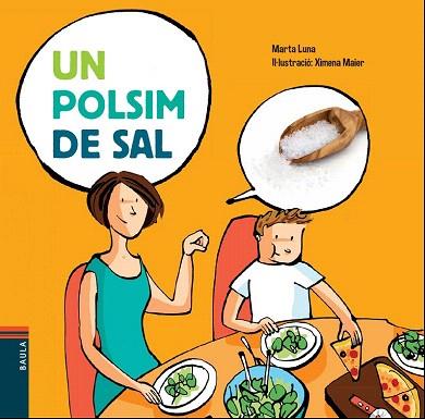 UN POLSIM DE SAL | 9788447929108 | LUNA I SANJUAN, MARTA | Llibres Parcir | Librería Parcir | Librería online de Manresa | Comprar libros en catalán y castellano online