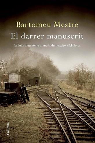 EL DARRER MANUSCRIT | 9788466412285 | MESTRE BARTOMEU | Llibres Parcir | Librería Parcir | Librería online de Manresa | Comprar libros en catalán y castellano online