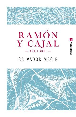 RAMÓN Y CAJAL. ARA I AQUÍ | 9788415307242 | MACIP MARESMA, SALVADOR | Llibres Parcir | Librería Parcir | Librería online de Manresa | Comprar libros en catalán y castellano online