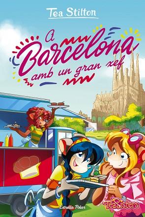 TS 40. A BARCELONA AMB UN GRAN XEF | 9788418443442 | STILTON, TEA | Llibres Parcir | Llibreria Parcir | Llibreria online de Manresa | Comprar llibres en català i castellà online