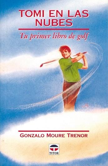 TOMI EN LAS NUBES | 9788479021849 | MOURE | Llibres Parcir | Librería Parcir | Librería online de Manresa | Comprar libros en catalán y castellano online