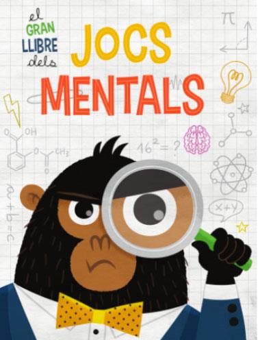 EL GRAN LLIBRE DELS JOCS MENTALS (VVKIDS) | 9788468269214 | EQUIPO EDITORIAL | Llibres Parcir | Librería Parcir | Librería online de Manresa | Comprar libros en catalán y castellano online