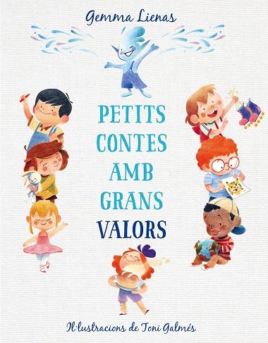 PETITS CONTES AMB GRANS VALORS | 9788417921347 | LIENAS, GEMMA | Llibres Parcir | Librería Parcir | Librería online de Manresa | Comprar libros en catalán y castellano online