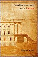 CONSTITUCIONALISMO EN LA HISTORIA | 9788484326687 | ARTOLA MIGUEL | Llibres Parcir | Llibreria Parcir | Llibreria online de Manresa | Comprar llibres en català i castellà online