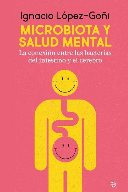 MICROBIOTA Y SALUD MENTAL | 9788410941267 | LÓPEZ GOÑI, IGNACIO | Llibres Parcir | Llibreria Parcir | Llibreria online de Manresa | Comprar llibres en català i castellà online
