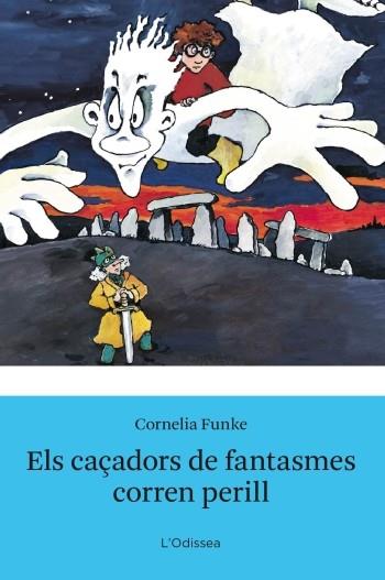 ELS CAÇADORS DE FANTASMES CORREN PERILL A PARTIR 10 ANYS | 9788499322896 | CORNELIA FUNKE | Llibres Parcir | Librería Parcir | Librería online de Manresa | Comprar libros en catalán y castellano online