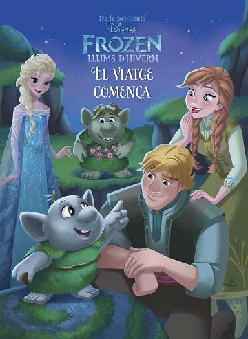 FROZEN. LLUMS D'HIVERN. EL VIATGE COMENÇA | 9788491371229 | DISNEY | Llibres Parcir | Llibreria Parcir | Llibreria online de Manresa | Comprar llibres en català i castellà online