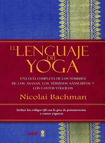EL LENGUAJE DEL YOGA | 9788441444027 | BACHMAN, NICOLAI | Llibres Parcir | Llibreria Parcir | Llibreria online de Manresa | Comprar llibres en català i castellà online