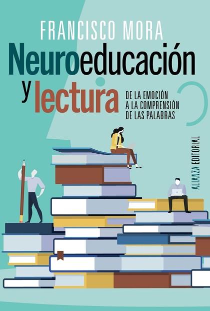 NEUROEDUCACIÓN Y LECTURA | 9788491819400 | MORA, FRANCISCO | Llibres Parcir | Librería Parcir | Librería online de Manresa | Comprar libros en catalán y castellano online