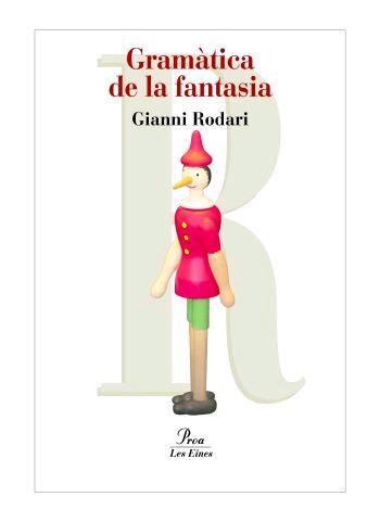 GRAMÀTICA DE LA FANTASIA | 9788492672578 | RODARI, GIANNI | Llibres Parcir | Librería Parcir | Librería online de Manresa | Comprar libros en catalán y castellano online
