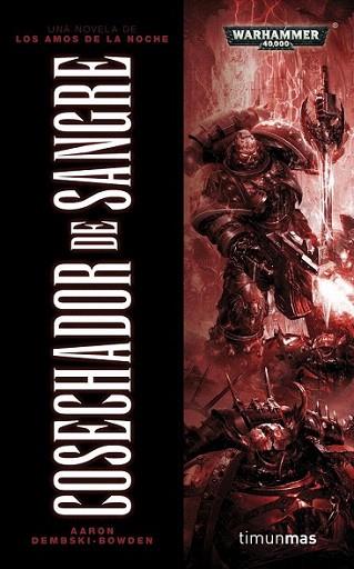 Cosechador de sangre | 9788448006341 | Aaron Dembski-Bowden | Llibres Parcir | Librería Parcir | Librería online de Manresa | Comprar libros en catalán y castellano online