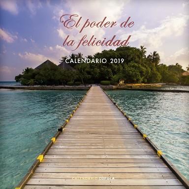 CALENDARIO EL PODER DE LA FELICIDAD 2019 | 9788448024529 | AA. VV. | Llibres Parcir | Llibreria Parcir | Llibreria online de Manresa | Comprar llibres en català i castellà online