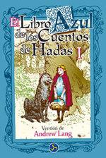 LIBRO AZUL DE LOS CUENTOS DE HADAS I | 9788488066770 | LANG | Llibres Parcir | Librería Parcir | Librería online de Manresa | Comprar libros en catalán y castellano online