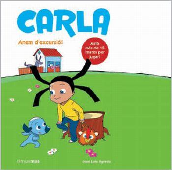 CARLA ANEM D'EXCURSIO imants | 9788499322094 | AGREDA JOSE LUIS | Llibres Parcir | Librería Parcir | Librería online de Manresa | Comprar libros en catalán y castellano online