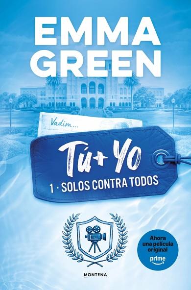 TÚ + YO. SOLOS CONTRA TODOS (TU + YO 1) | 9788419746399 | GREEN, EMMA | Llibres Parcir | Librería Parcir | Librería online de Manresa | Comprar libros en catalán y castellano online