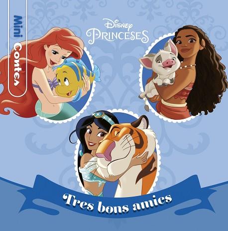 PRINCESES. TRES BONS AMICS. MINICONTES | 9788418135989 | DISNEY | Llibres Parcir | Librería Parcir | Librería online de Manresa | Comprar libros en catalán y castellano online