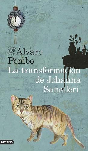 LA TRANSFORMACIÓN DE JOHANNA SANSÍLERI | 9788423347896 | ÁLVARO POMBO | Llibres Parcir | Llibreria Parcir | Llibreria online de Manresa | Comprar llibres en català i castellà online