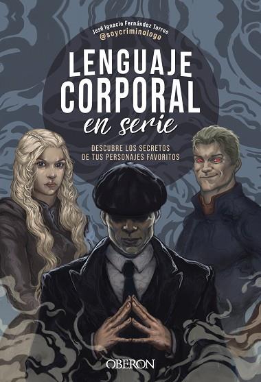LENGUAJE CORPORAL EN SERIE | 9788441550858 | FERNÁNDEZ TORRES (@SOYCRIMINOLOGO), JOSÉ IGNACIO | Llibres Parcir | Librería Parcir | Librería online de Manresa | Comprar libros en catalán y castellano online