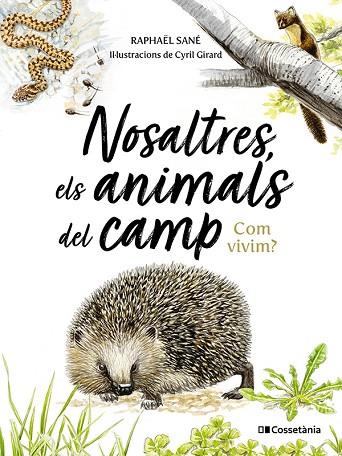 NOSALTRES, ELS ANIMALS DEL CAMP | 9788413565590 | SANÉ, RAPHAËL | Llibres Parcir | Llibreria Parcir | Llibreria online de Manresa | Comprar llibres en català i castellà online