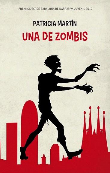 Una de zombis | 9788499329758 | Patricia Martín | Llibres Parcir | Librería Parcir | Librería online de Manresa | Comprar libros en catalán y castellano online