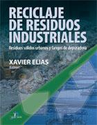 RECICLAJE DE RESIDUOS INDUSTRIALES. 2ª ED. | 9788479788353 | ELIAS CASTELLS, XAVIER | Llibres Parcir | Llibreria Parcir | Llibreria online de Manresa | Comprar llibres en català i castellà online