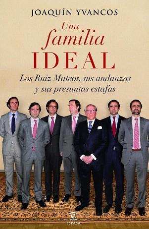 UNA FAMILIA IDEAL | 9788467018448 | JOAQUÍN YVANCOS MUÑIZ | Llibres Parcir | Llibreria Parcir | Llibreria online de Manresa | Comprar llibres en català i castellà online