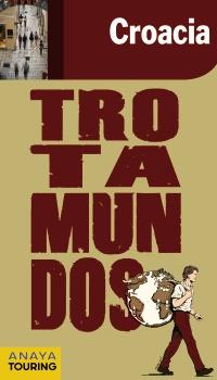 TROTAMUNDOS CROACIA | 9788475255675 | Llibres Parcir | Librería Parcir | Librería online de Manresa | Comprar libros en catalán y castellano online