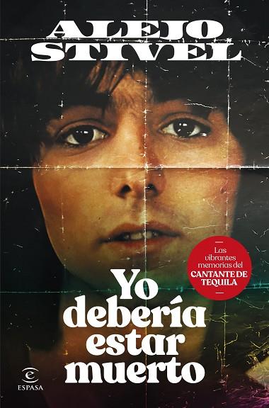 YO DEBERÍA ESTAR MUERTO | 9788467072549 | STIVEL, ALEJO | Llibres Parcir | Librería Parcir | Librería online de Manresa | Comprar libros en catalán y castellano online