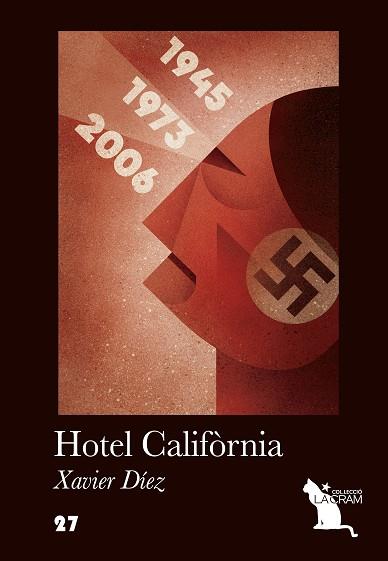 HOTEL CALIFÒRNIA | 9788494562419 | DÍEZ I RODRÍGUEZ, XAVIER | Llibres Parcir | Llibreria Parcir | Llibreria online de Manresa | Comprar llibres en català i castellà online