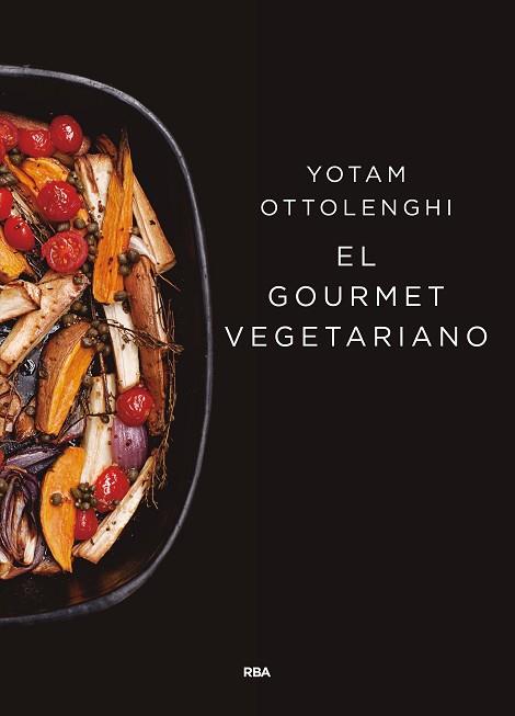 EL GOURMET VEGETARIANO | 9788490567913 | OTTOLENGHI , YOTAM | Llibres Parcir | Llibreria Parcir | Llibreria online de Manresa | Comprar llibres en català i castellà online