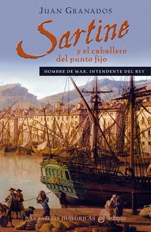 SARTINE Y EL CABALLERO DEL PUNTO FIJO | 9788435060707 | GRANADOS | Llibres Parcir | Librería Parcir | Librería online de Manresa | Comprar libros en catalán y castellano online