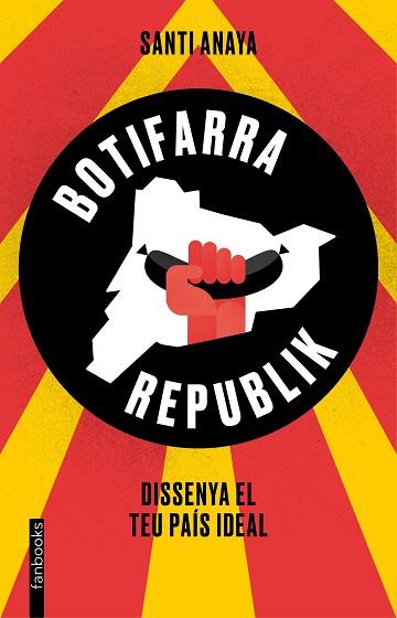 BOTIFARRA REPUBLIK | 9788416297733 | SANTI ANAYA | Llibres Parcir | Librería Parcir | Librería online de Manresa | Comprar libros en catalán y castellano online