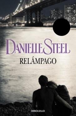 RELÁMPAGO | 9788497592482 | STEEL,DANIELLE | Llibres Parcir | Llibreria Parcir | Llibreria online de Manresa | Comprar llibres en català i castellà online