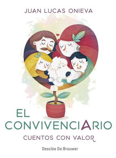 EL CONVIVENCIARIO. CUENTOS CON VALOR | 9788433029614 | ONIEVA LóPEZ, JUAN LUCAS | Llibres Parcir | Librería Parcir | Librería online de Manresa | Comprar libros en catalán y castellano online