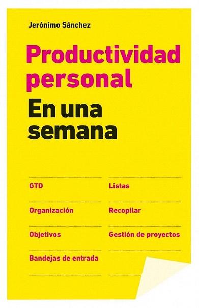 Productividad personal en una semana | 9788498752175 | Jerónimo Sánchez | Llibres Parcir | Librería Parcir | Librería online de Manresa | Comprar libros en catalán y castellano online