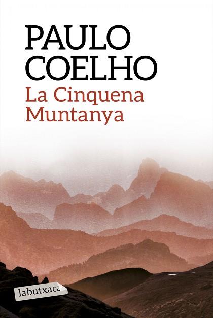 LA CINQUENA MUNTANYA | 9788499309859 | PAULO COELHO | Llibres Parcir | Llibreria Parcir | Llibreria online de Manresa | Comprar llibres en català i castellà online