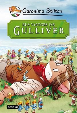 GERONIMO STILTON : ELS VIATGES DE GULLIVER (TELA) | 9788490573679 | GERONIMO STILTON | Llibres Parcir | Llibreria Parcir | Llibreria online de Manresa | Comprar llibres en català i castellà online