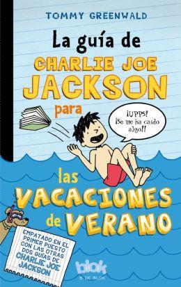 LA GUÍA DE CHARLIE JOE JACKSON PARA LAS VACACIONES DE VERANO (Nº3) | 9788415579977 | GREENWALD, TOMMY | Llibres Parcir | Llibreria Parcir | Llibreria online de Manresa | Comprar llibres en català i castellà online