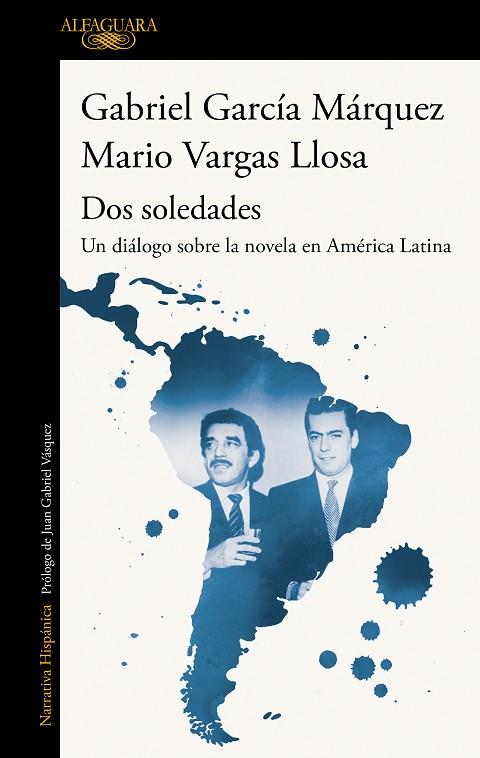 DOS SOLEDADES | 9788420454160 | VARGAS LLOSA, MARIO/GARCÍA MÁRQUEZ, GABRIEL | Llibres Parcir | Librería Parcir | Librería online de Manresa | Comprar libros en catalán y castellano online