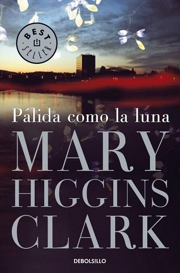 PÁLIDA COMO LA LUNA | 9788497595339 | HIGGINS CLARK,MARY | Llibres Parcir | Librería Parcir | Librería online de Manresa | Comprar libros en catalán y castellano online