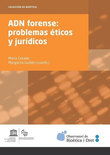 ADN FORENSE: PROBLEMAS ÉTICOS Y JURÍDICOS | 9788447537945 | VARIOS AUTORES | Llibres Parcir | Librería Parcir | Librería online de Manresa | Comprar libros en catalán y castellano online
