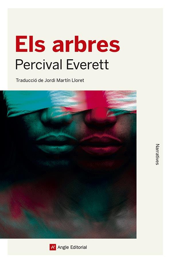 ELS ARBRES | 9788419017567 | EVERETT, PERCIVAL | Llibres Parcir | Librería Parcir | Librería online de Manresa | Comprar libros en catalán y castellano online