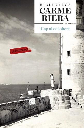 CAP AL CEL OBERT | 9788499308975 | CARME RIERA | Llibres Parcir | Librería Parcir | Librería online de Manresa | Comprar libros en catalán y castellano online