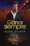 GANAR SIEMPRE | 9788410070325 | SILVER, ELSIE | Llibres Parcir | Librería Parcir | Librería online de Manresa | Comprar libros en catalán y castellano online